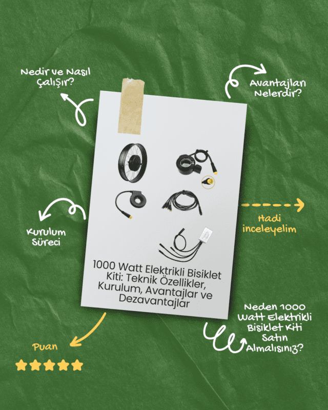 1000 Watt Elektrikli Bisiklet Kiti: Teknik Özellikler, Kurulum, Avantajlar ve Dezavantajlar
